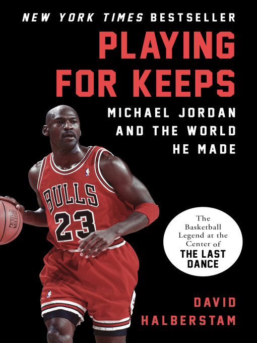 Title details for Playing for Keeps by David Halberstam - Available